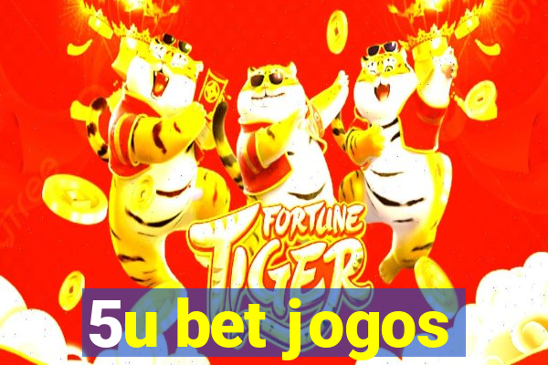 5u bet jogos